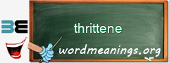 WordMeaning blackboard for thrittene